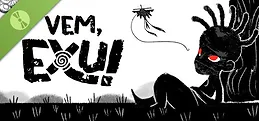 Vem, Exu Demo