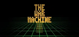 The War Machine