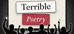 Terrible Poetry