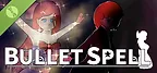 Bullet Spell Demo