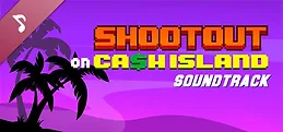 Shootout on Cash Island Soundtrack