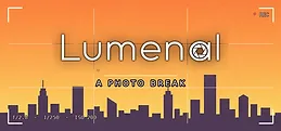 Lumenal: A Photo Break