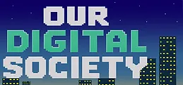 Our Digital Society