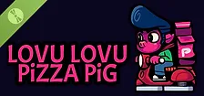 Lovu Lovu Pizza Pig Demo
