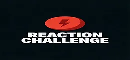 Reaction Challenge