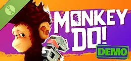 Monkey Do Demo