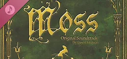 Moss Soundtrack