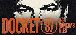 Docket 87: The Novikov's Files