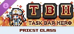 TBH : Task Bar Hero - Priest (Class)
