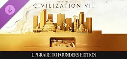 Sid Meier's Civilization® VII Upgrade to Founders Edition