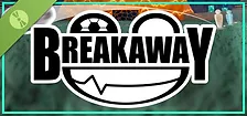 Breakaway Demo