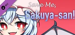 Save Me, Sakuya-san!: Remilia Scarlet's Coin And Glass Game.