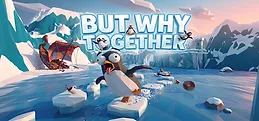 But Why Together