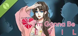 Im Gonna Be Evil Demo