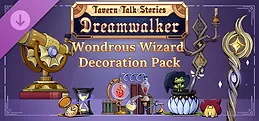 Tavern Talk 2: Dreamwalker - Wondrous Wizard (Decoration Pack)