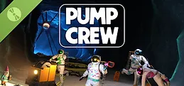 Pump Crew Demo