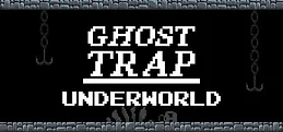 Ghost Trap: Underworld