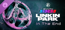 Synth Riders: Linkin Park - "In The End"