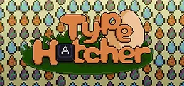 Type Hatcher