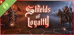 Shields of Loyalty Demo