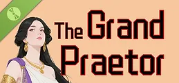 The Grand Praetor Demo