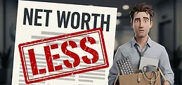 Net Worthless