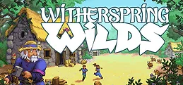 Witherspring Wilds Playtest