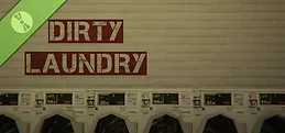 Dirty Laundry Demo