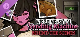 Interdimensional Vending Machine - Behind the Scenes