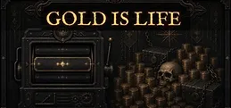 Gold is Life