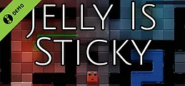 Jelly Is Sticky Demo