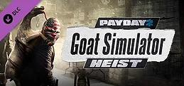 PAYDAY 2: The Goat Simulator Heist
