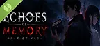 Echoes of Memory Demo