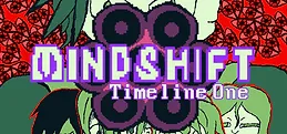 Mindshift: Timeline One