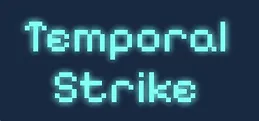 Temporal Strike
