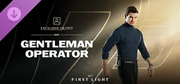 007 First Light - Gentleman Operator (Exclusive Outfit)