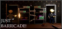 Just Barricade!