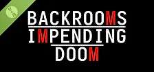 Backrooms: Impending Doom
