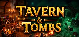 Tavern & Tombs Playtest