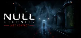 NULL ETERNITY: Last Contact