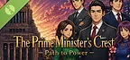 The Prime Minister's Crest: Path to Power Demo