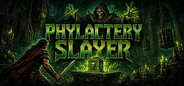 Phylactery Slayer