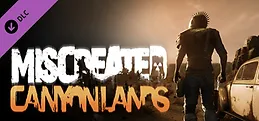 Miscreated - Canyonlands