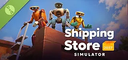 Shipping Store Simulator 2037 Demo