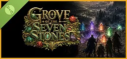 Grove of the Seven Stones Demo