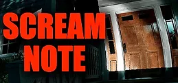 SCREAM NOTE
