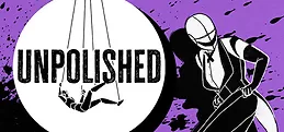 UNPOLISHED