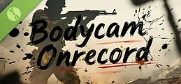 Bodycam Onrecord Demo