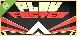 Play Faster Demo