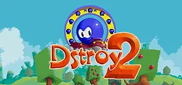 Dstroy 2 Playtest
